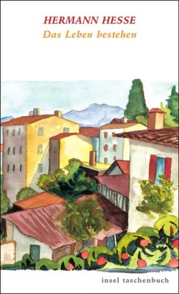  - Das Leben bestehen: Krisis und Wandlung (insel taschenbuch)