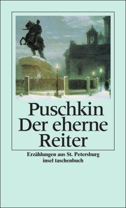  - Der eherne Reiter: Petersburger Erzählungen (insel taschenbuch)