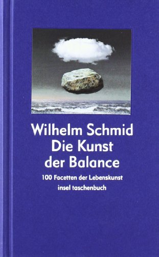 - Die Kunst der Balance: 100 Facetten der Lebenskunst