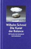 Schmid, Wilhelm - Glück: Alles, was Sie darüber wissen müssen, und warum es nicht das Wichtigste im Leben ist