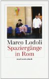  - Gebrauchsanweisung für Rom: Überarbeitete und erweiterte Neuausgabe 2010
