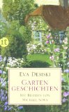  - Die Tage des Gärtners: Vom Glück, im Freien zu sein
