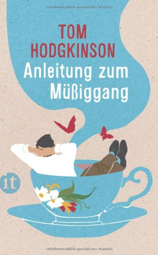 - Anleitung zum Müßiggang (insel taschenbuch)
