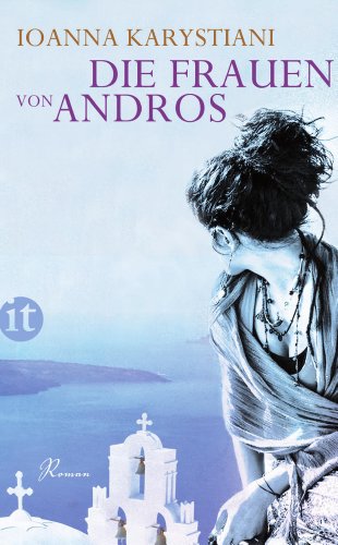 - Die Frauen von Andros: Roman (insel taschenbuch)
