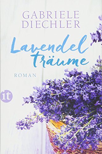 - Lavendelträume: Roman (insel taschenbuch)