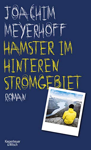 Meyerhoff, Joachim - Hamster im hinteren Stromgebiet: Roman (Alle Toten fliegen hoch, Band 5)