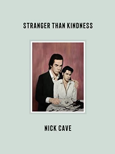 Cave, Nick - Stranger Than Kindness