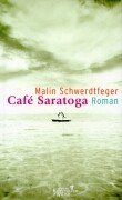  - Café Saratoga: Roman