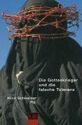 - Die Gotteskrieger und die falsche Toleranz