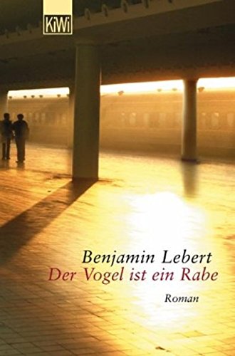  - Der Vogel ist ein Rabe: Roman