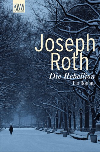 - Die Rebellion: Ein Roman