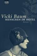 Baum, Vicky - Menschen im Hotel