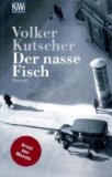 Kutscher, Volker - Der stumme Tod: Gereon Raths zweiter Fall