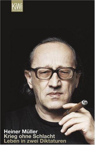  - Krieg ohne Schlacht: Leben in zwei Diktaturen