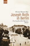 Bienert, Michael / Buchholz, Elke Linda - Die Zwanziger Jahre in Berlin. Ein Wegweiser durch die Stadt