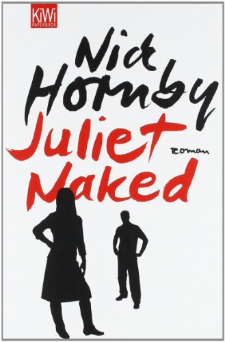 - Juliet, Naked: Roman