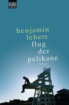 - Flug der Pelikane: Roman