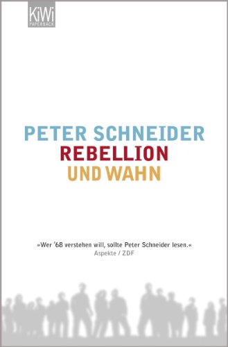 - Rebellion und Wahn: Erzählung