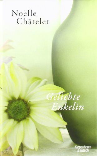 - Geliebte Enkelin: Roman