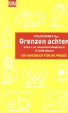  - Sexuelle Übergriffe unter Kindern: Handbuch zur Prävention und Intervention