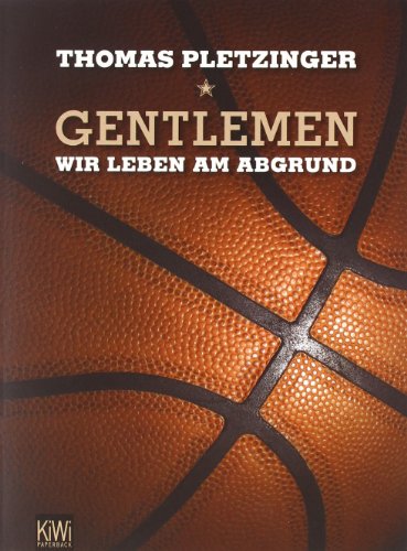 - Gentlemen, wir leben am Abgrund: Eine Saison im deutschen Profi-Basketball