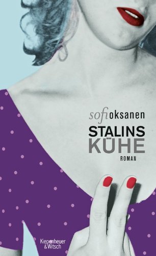 - Stalins Kühe: Roman