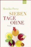  - Die Dienstagsfrauen: Roman