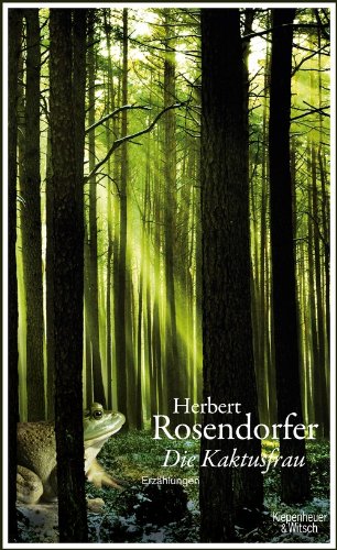  - Die Kaktusfrau: Erzählungen
