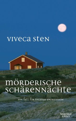  - Mörderische Schärennächte: Thomas Andreassons vierter Fall: Ein Fall für Thomas Andreasson