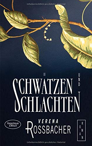  - Schwätzen und Schlachten: Roman