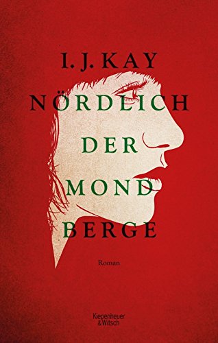 - Nördlich der Mondberge: Roman