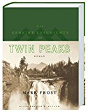 - Twin Peaks: The Final Dossier