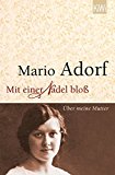 Adorf, Mario - Bilder meines Lebens