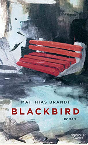 Brandt, Matthias - Blackbird: Roman