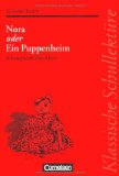  - Nora (Ein Puppenheim) von Henrik Ibsen: Textanalyse und Interpretation mit ausführlicher Inhaltsangabe und Abituraufgaben mit Lösungen