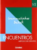  - Encuentros - 3. Fremdsprache - Bisherige Ausgabe: Band 1 - Cuaderno de ejercicios: Metodo de Espanol