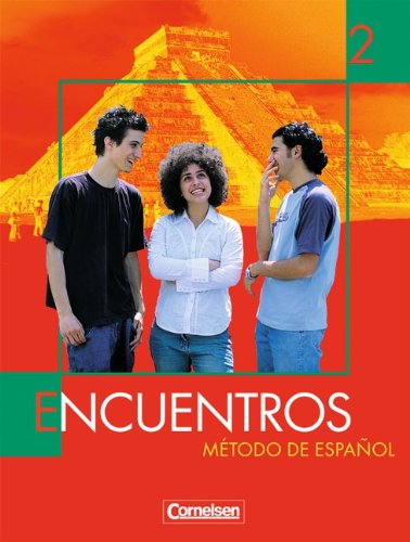  - Encuentros - 3. Fremdsprache - Bisherige Ausgabe: Band 2 - Schülerbuch: Método de Espanol
