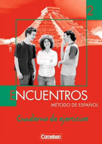 - Encuentros - 3. Fremdsprache - Bisherige Ausgabe: Band 2 - Cuaderno de ejercicios: Método de Espanol