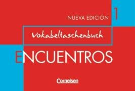 Cornelsen Verlag - Encuentros 1. Nueva Edición. Vokabeltaschenbuch: Método de Español: Metodo de Espanol