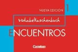  - Encuentros - 3. Fremdsprache - Bisherige Ausgabe: Band 1 - Cuaderno de ejercicios: Metodo de Espanol