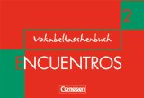 Cornelsen Verlag - Encuentros 1. Nueva Edición. Vokabeltaschenbuch: Método de Español: Metodo de Espanol