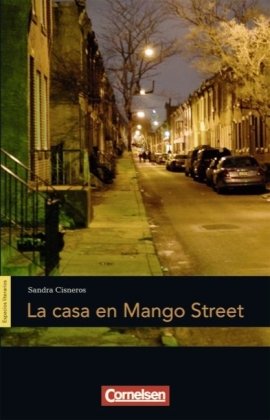  - Espacios literarios: La casa en Mango Street: Lektüre