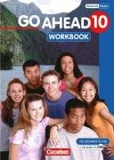  - Go Ahead - Ausgabe für die sechsstufige Realschule in Bayern: 10. Jahrgangsstufe - Workbook mit CD