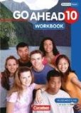  - Go Ahead - Ausgabe für die sechsstufige Realschule in Bayern: 10. Jahrgangsstufe - Schülerbuch: Englischlehrwerk für die Jahrgangsstufe 9 an sechsstufigen bayrischen Realschulen