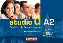 - studio d - Grundstufe: A2: Gesamtband - Vokabeltaschenbuch: Einheit 1 - 12. Europäischer Referenzrahmen A2