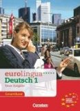 - eurolingua - Deutsch als Fremdsprache - Neue Ausgabe: A2: Gesamtband 2 - Kurs- und Arbeitsbuch: Kurs- und Arbeitsbuch. Einheit 1-16 - Europäischer Referenzrahmen: A2