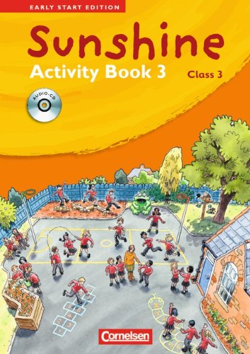- Sunshine - Early Start Edition: Band 3: 3. Schuljahr - Activity Book mit Lieder-/Text-CD (Kurzfassung)