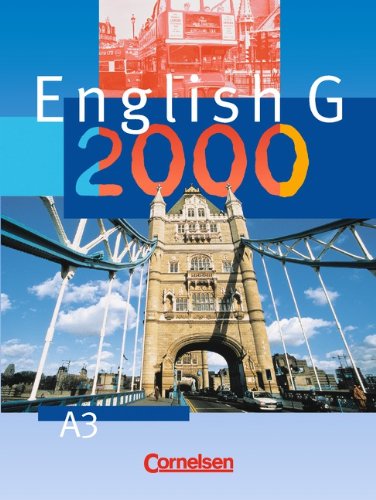 - English G 2000, Ausgabe A, Bd.3, Schülerbuch, 7. Schuljahr: Für das 7. Schuljahr an Gymnasien