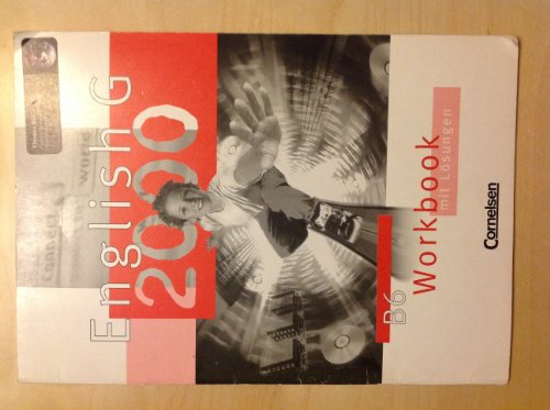  - English G 2000 B6 Workbook mit Lösungen
