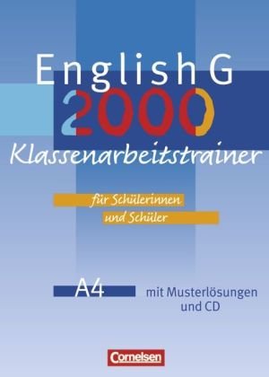 - English G 2000. Ausgabe A 4. Klassenarbeitstrainer. Mit Musterlösungen. 8. Schuljahr (Lernmaterialien)